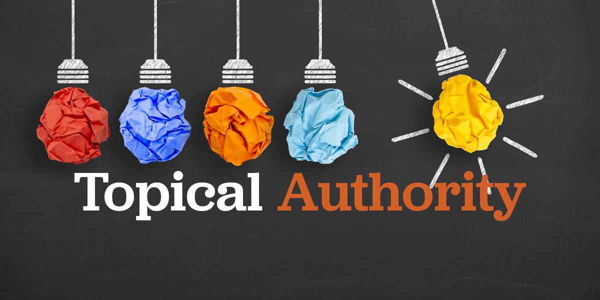 What Is Topical Authority and Why Did It Replace Backlinks? Do I Still Need Links?